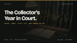 The Collector's Year in Court. Nguyen · Rhode · FFL03 + COE · What changed for C&R