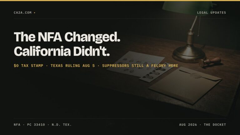 The NFA Changed. California Didn't. $0 tax stamp · Texas ruling Aug 5 · Suppressors still a felony here
